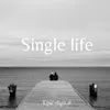 Single Life